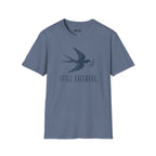 STILL FAITHFUL T-Shirt