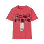 KEEP RECEIPTS T-Shirt