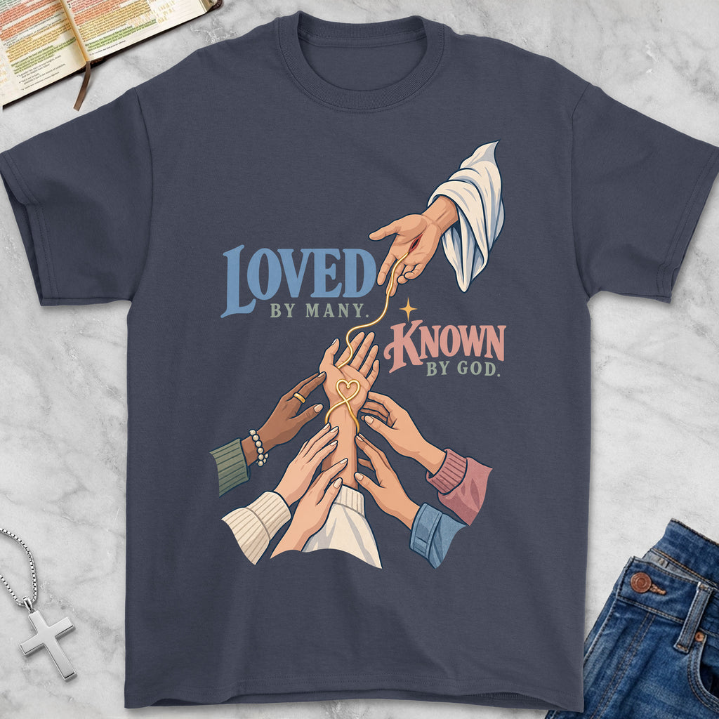 loved and known T-Shirt
