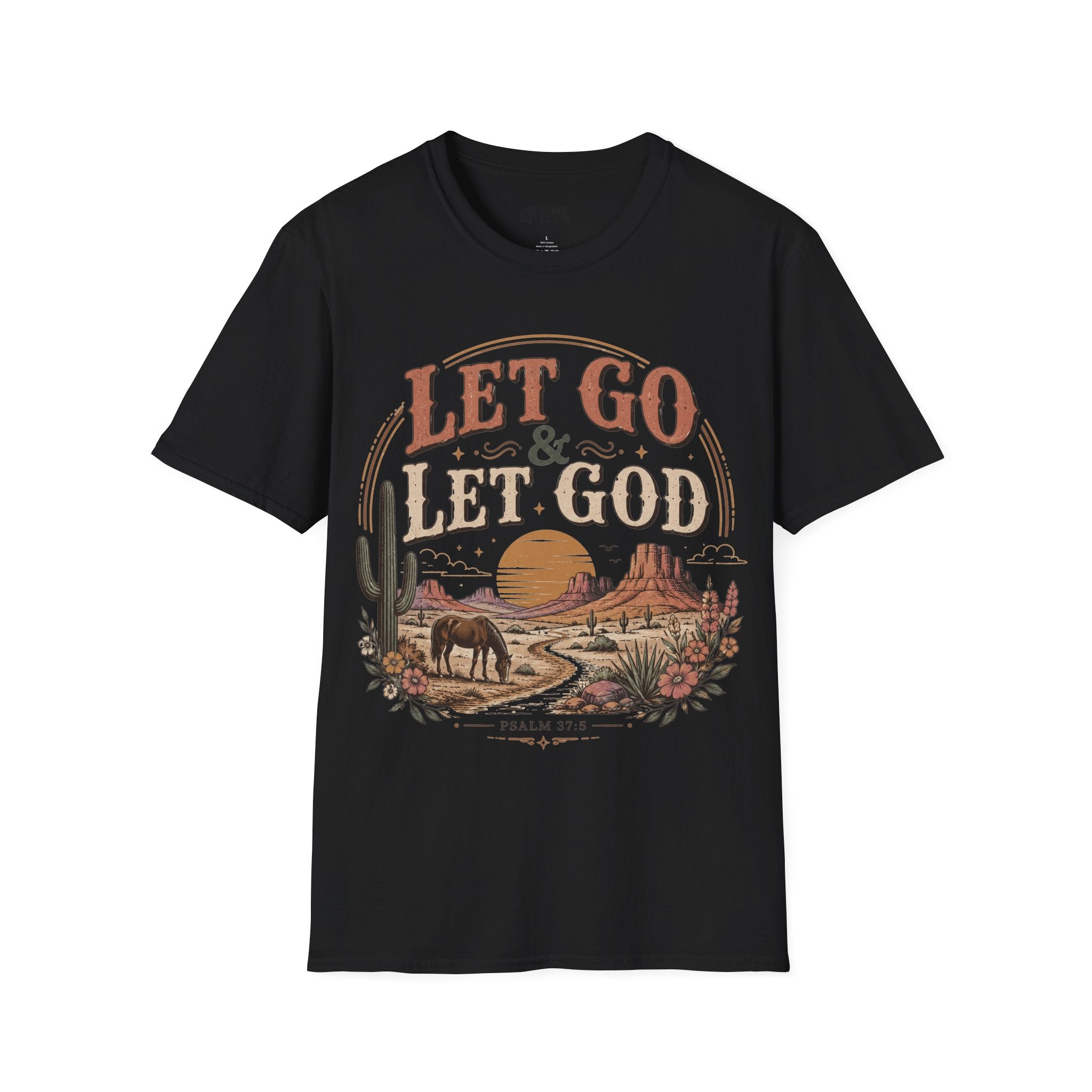 let go & let god T- Shirt