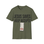 KEEP RECEIPTS T-Shirt