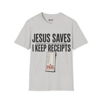 KEEP RECEIPTS T-Shirt