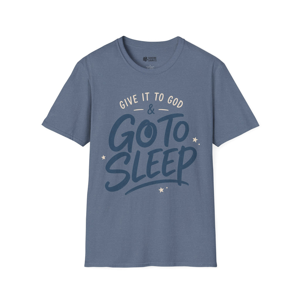 GO TO SLEEP T-Shirt