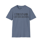 just have questions t-shirt