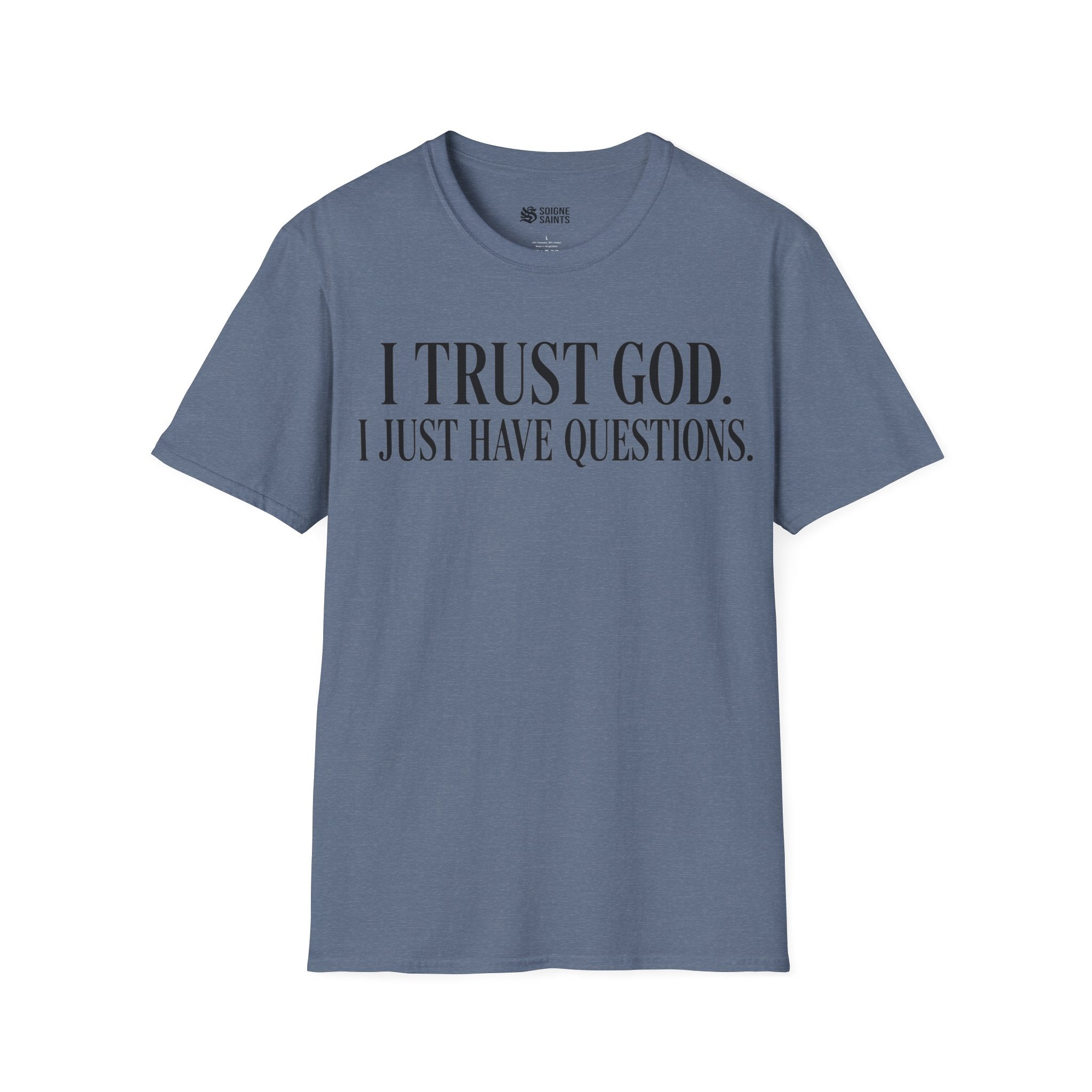 just have questions t-shirt