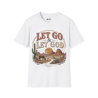 let go & let god T- Shirt