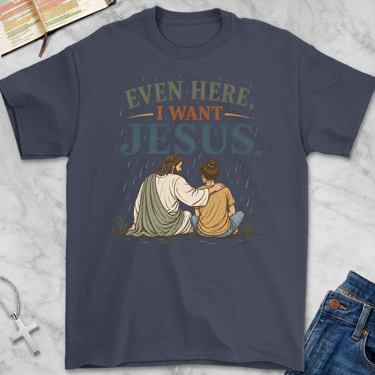 i want jesus T-Shirt