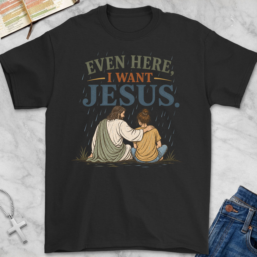 i want jesus T-Shirt