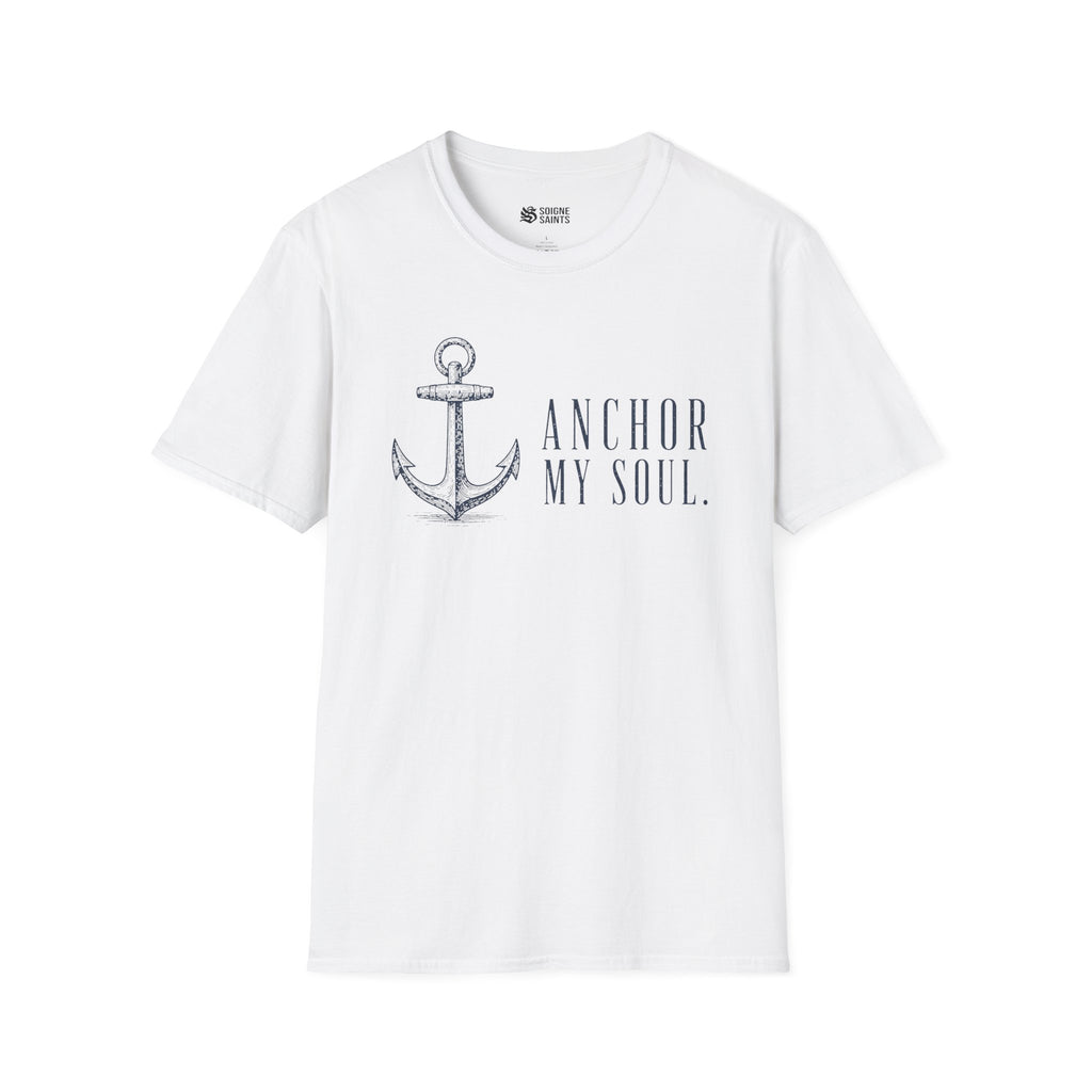 ANCHOR MY SOUL T-Shirt