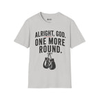 one more round T- Shirt
