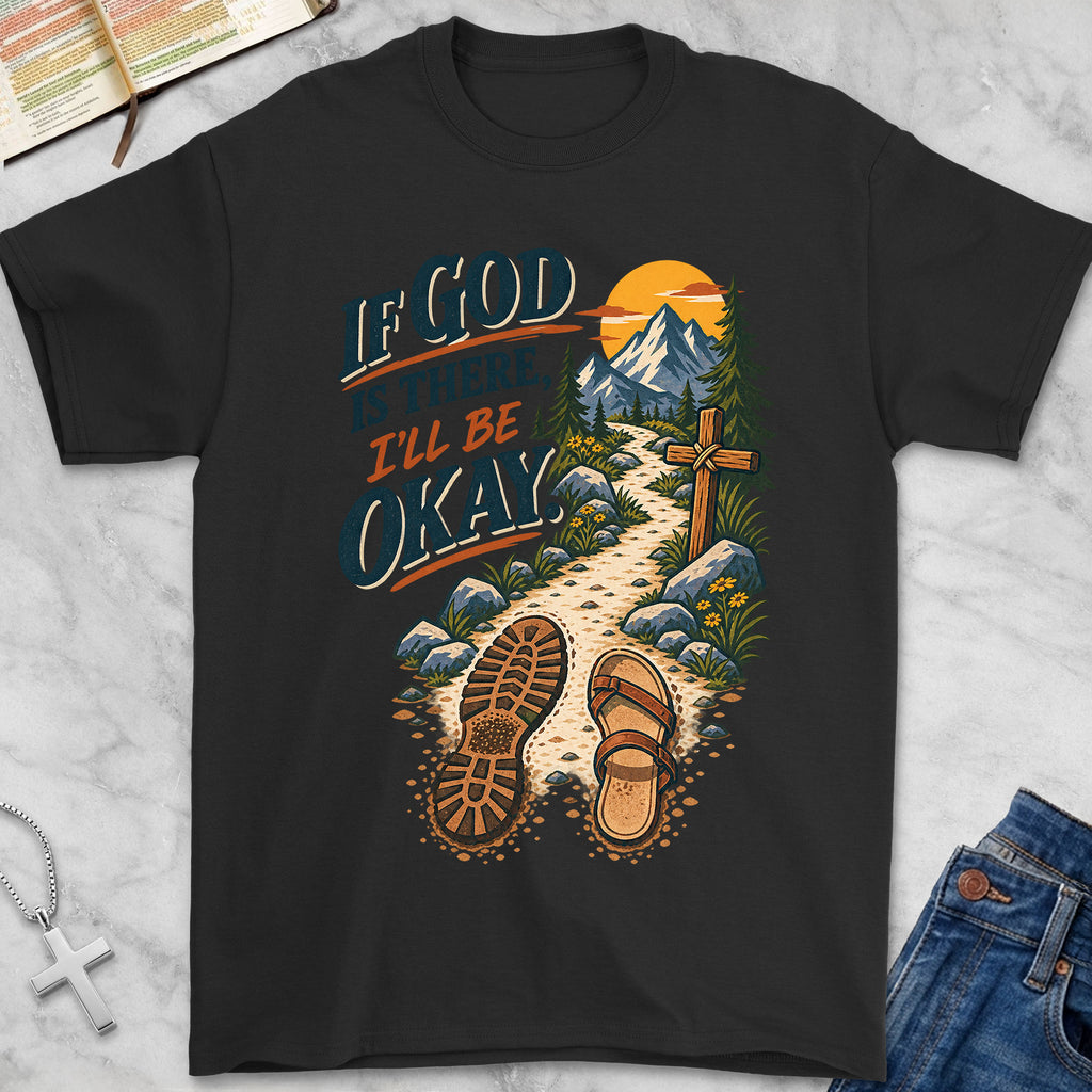 ill be okay T-Shirt