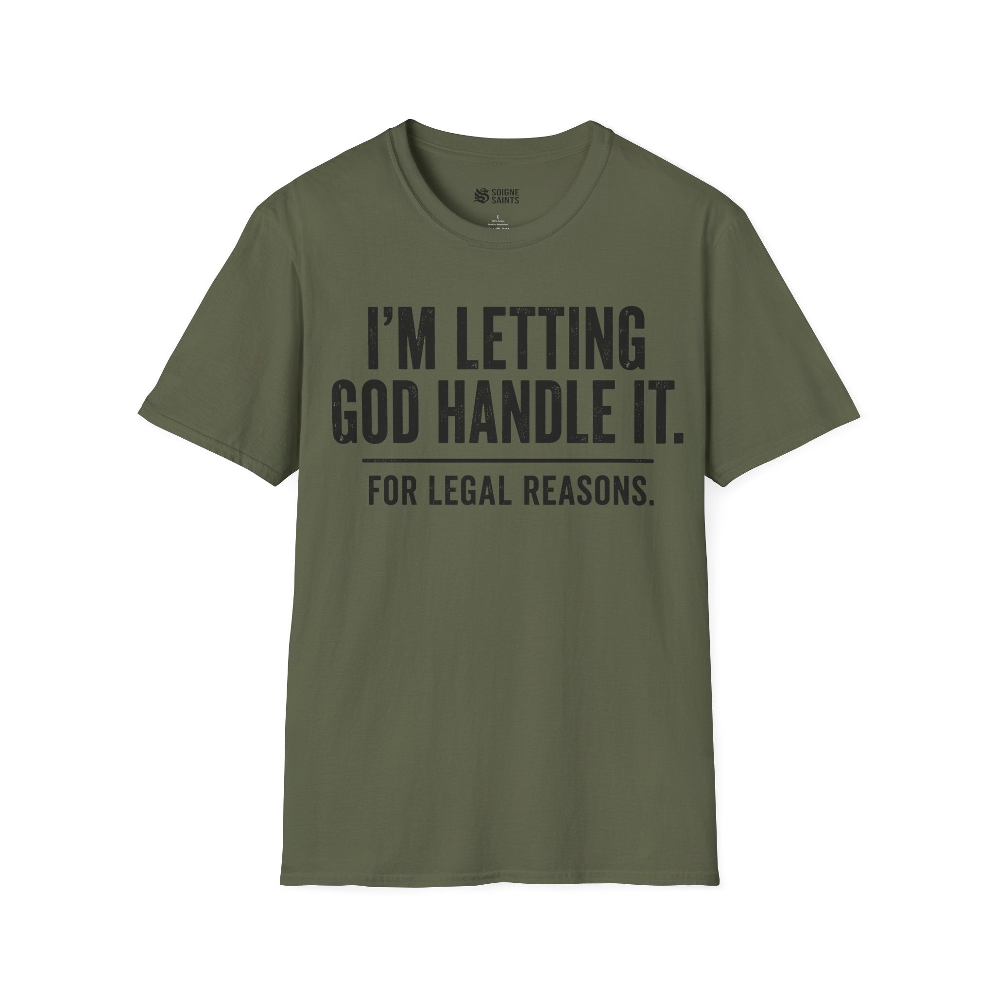 LET HIM HANDLE T-Shirt
