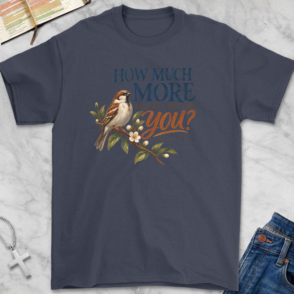 HOW MUCH MORE T-SHIRT