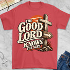 good lord T-Shirt