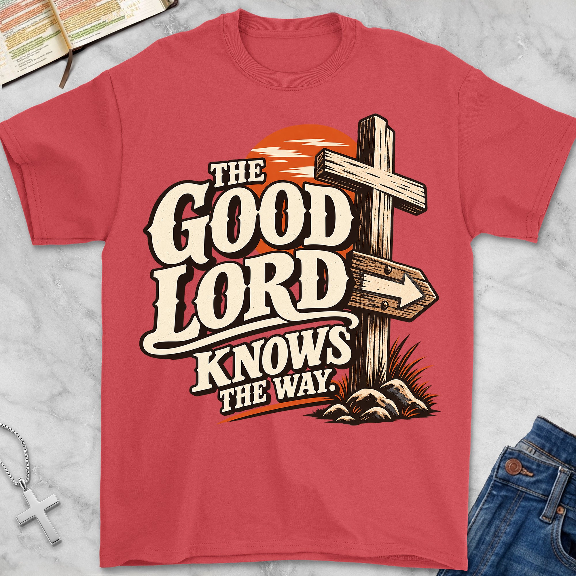 good lord T-Shirt