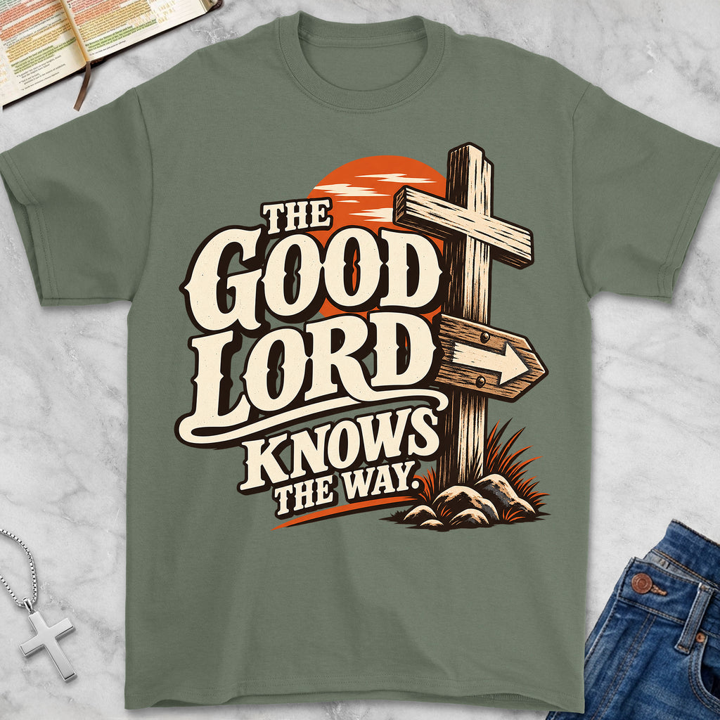 good lord T-Shirt
