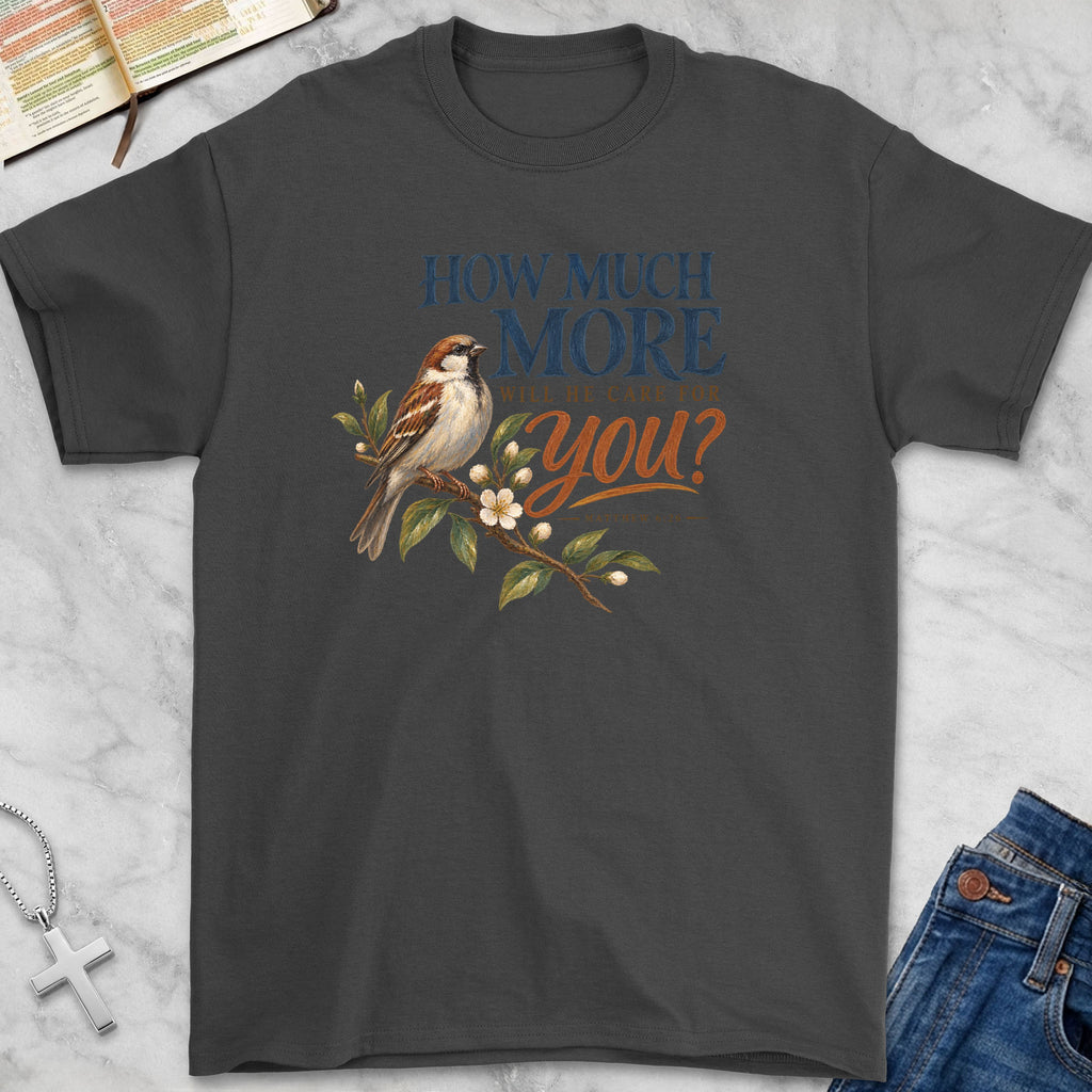 HOW MUCH MORE T-SHIRT