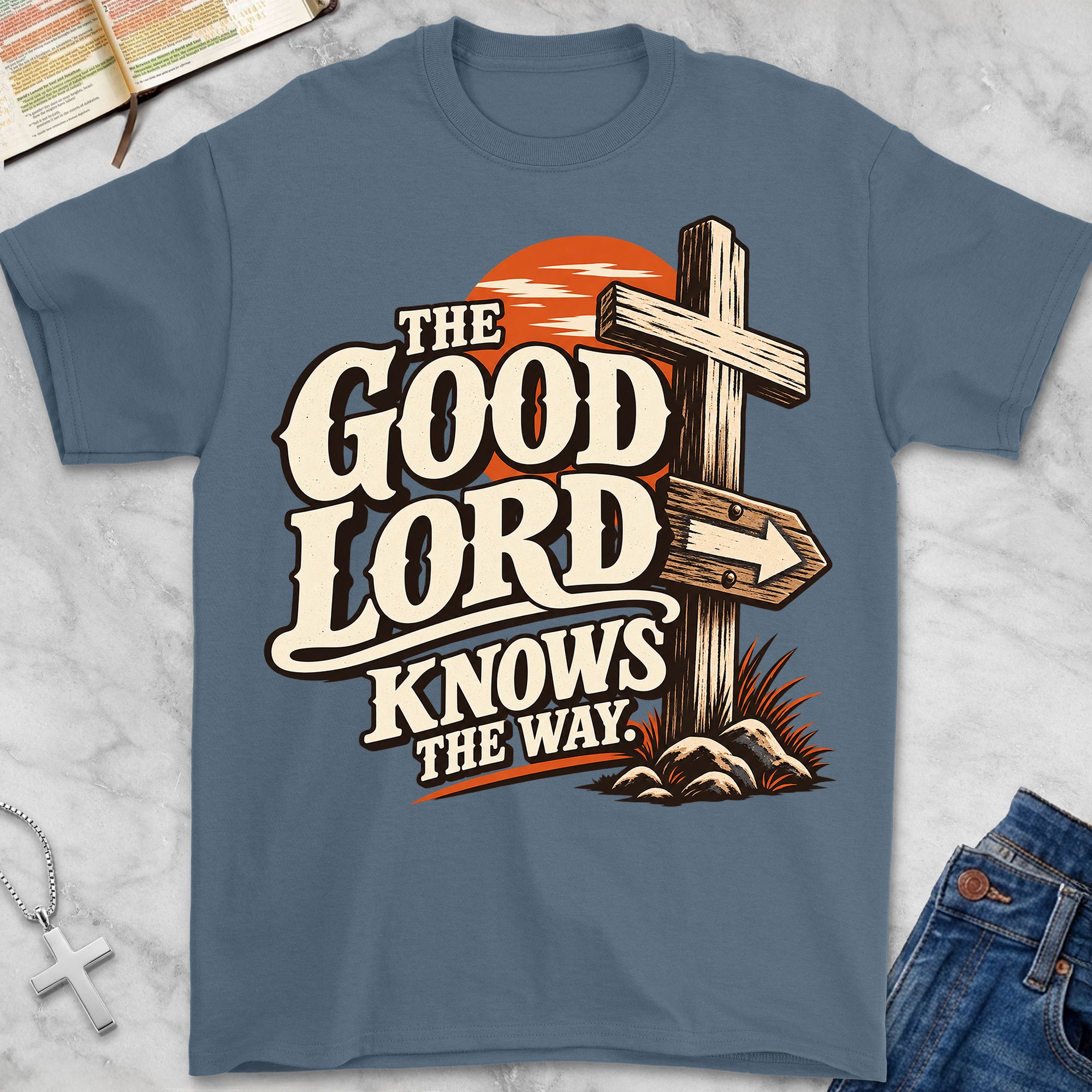 good lord T-Shirt