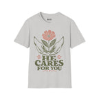 he cares T- Shirt