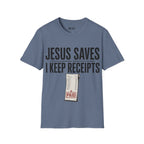 KEEP RECEIPTS T-Shirt