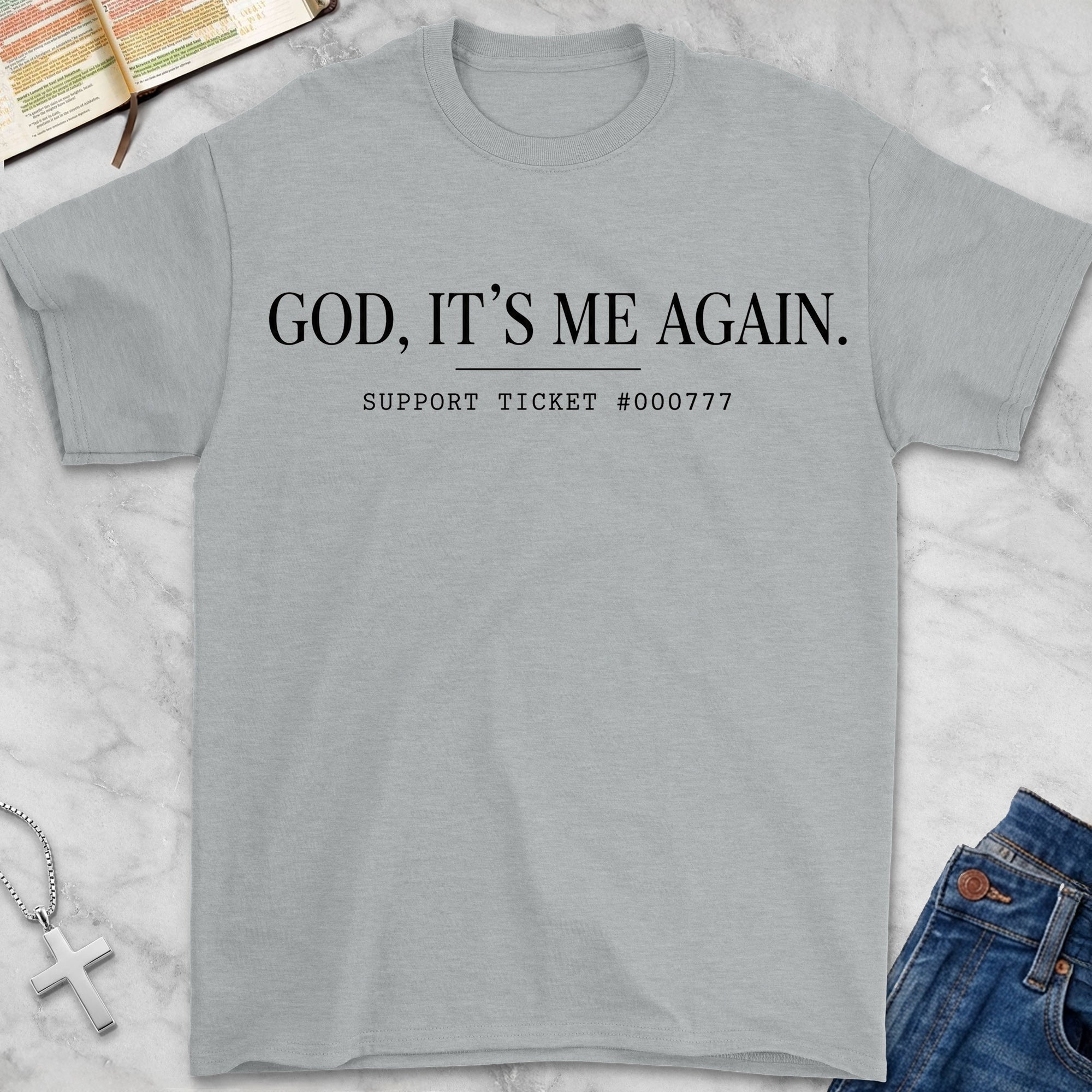 ITS ME AGAIN T-Shirt