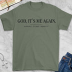 ITS ME AGAIN T-Shirt