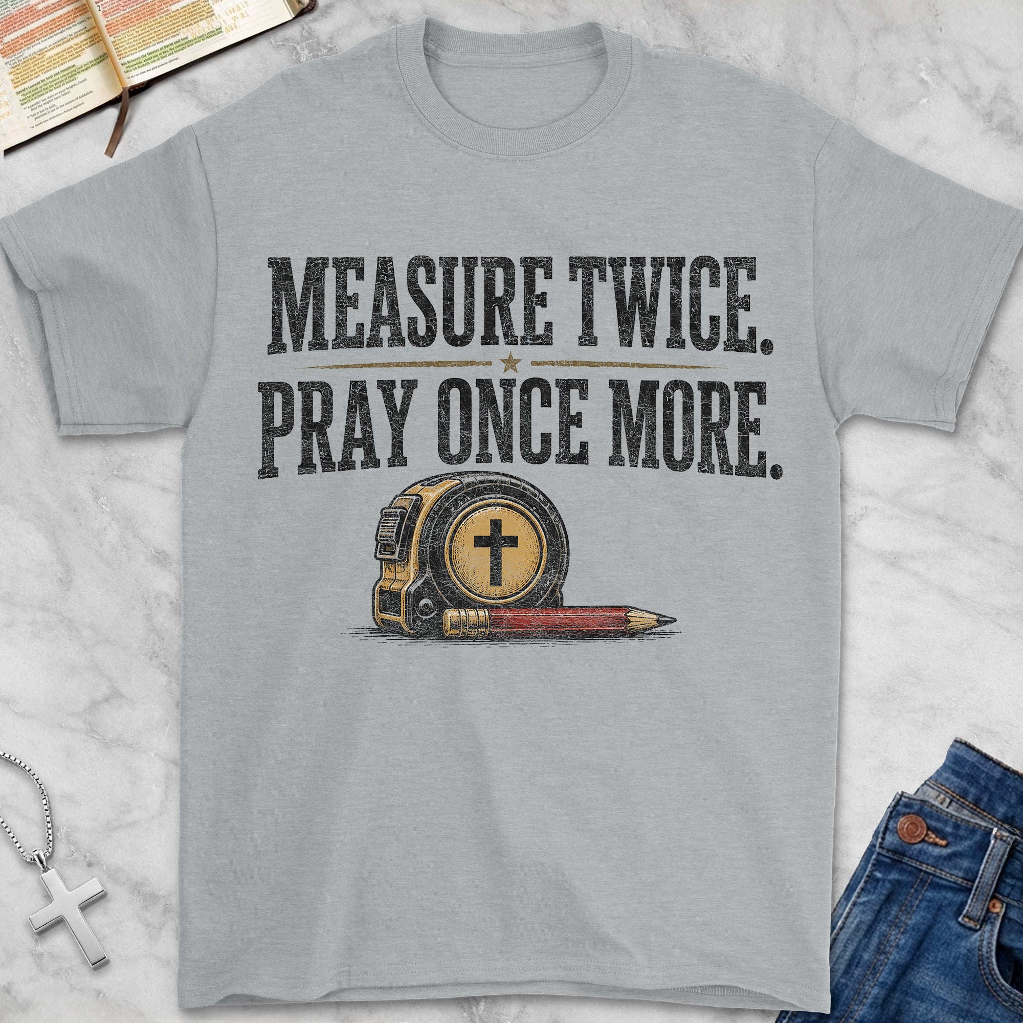measure twice t-shirt