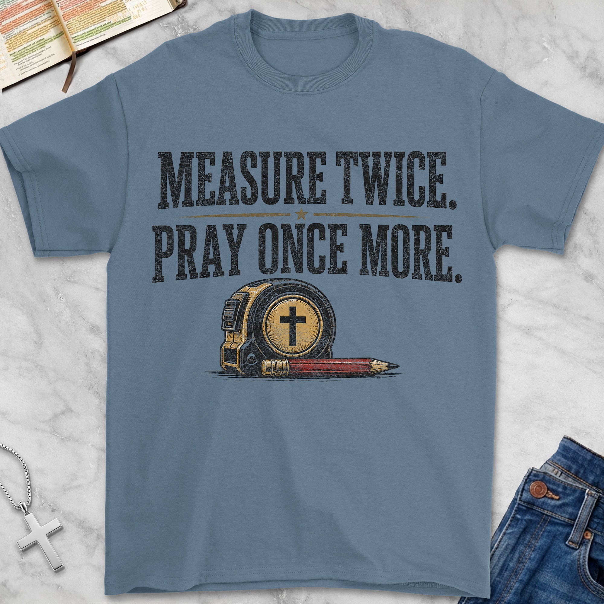 measure twice t-shirt