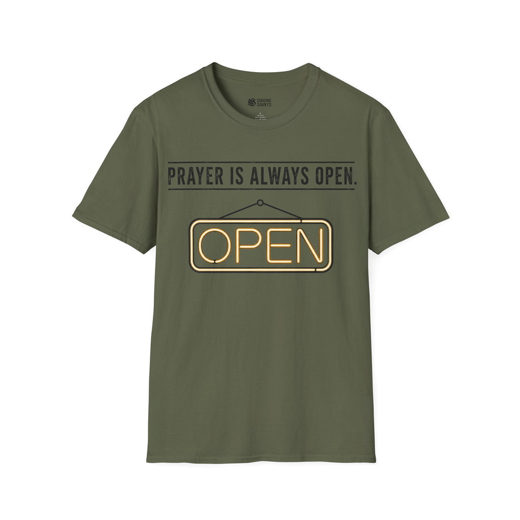 ALWAYS OPEN T-Shirt