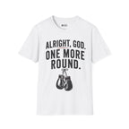 one more round T- Shirt