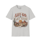let go & let god T- Shirt
