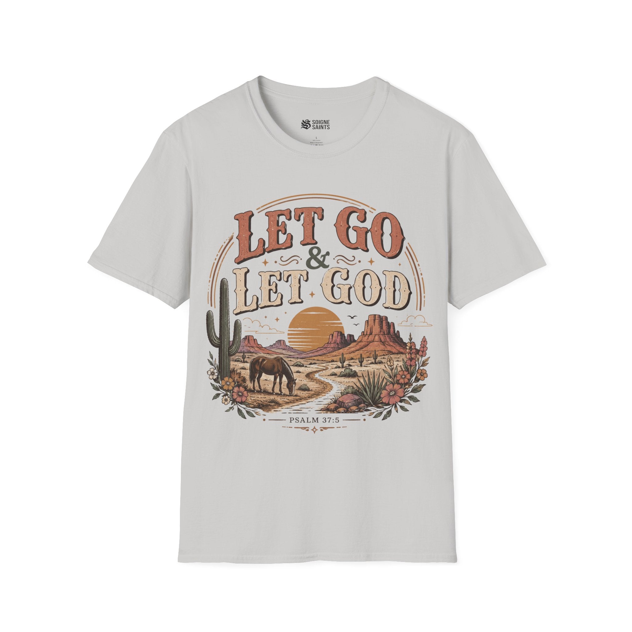 let go & let god T- Shirt