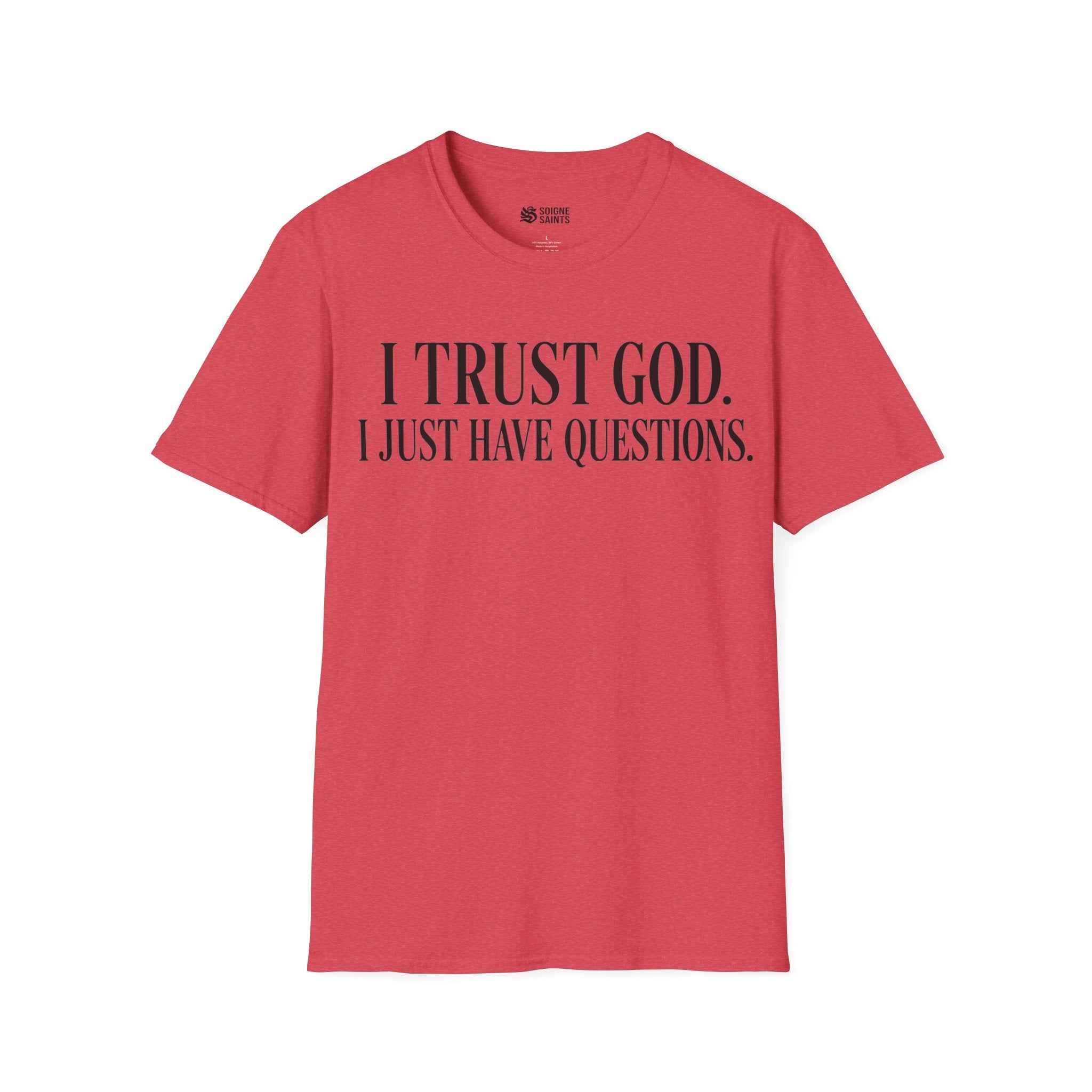 just have questions t-shirt