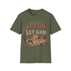 let go & let god T- Shirt